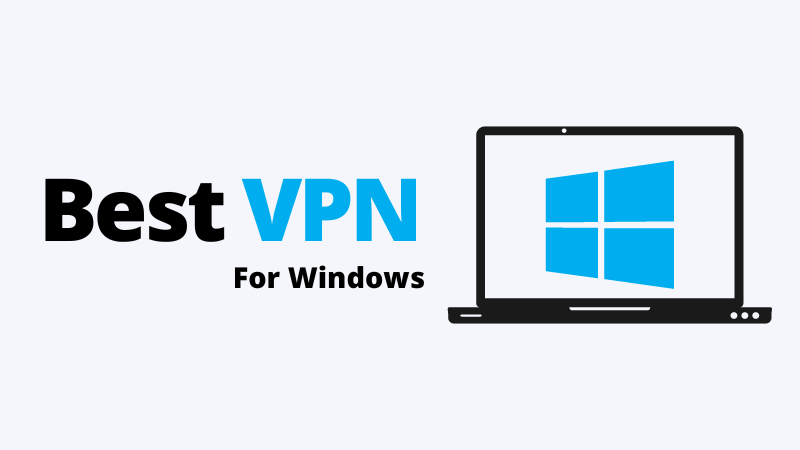 Best-VPNs-for-Windows