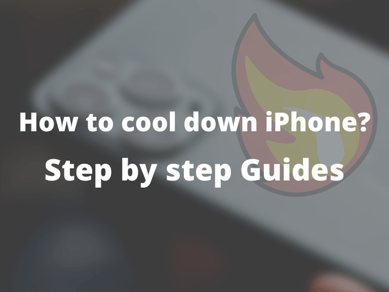 How to cool down iPhone