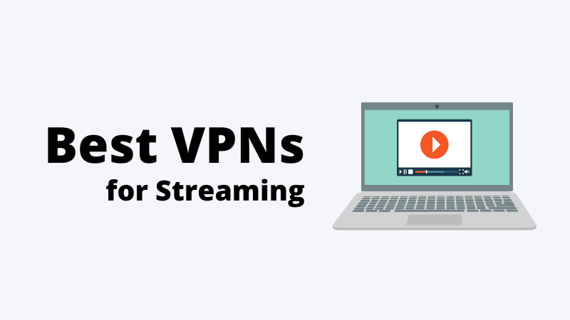 Best-VPNs-for-Streaming
